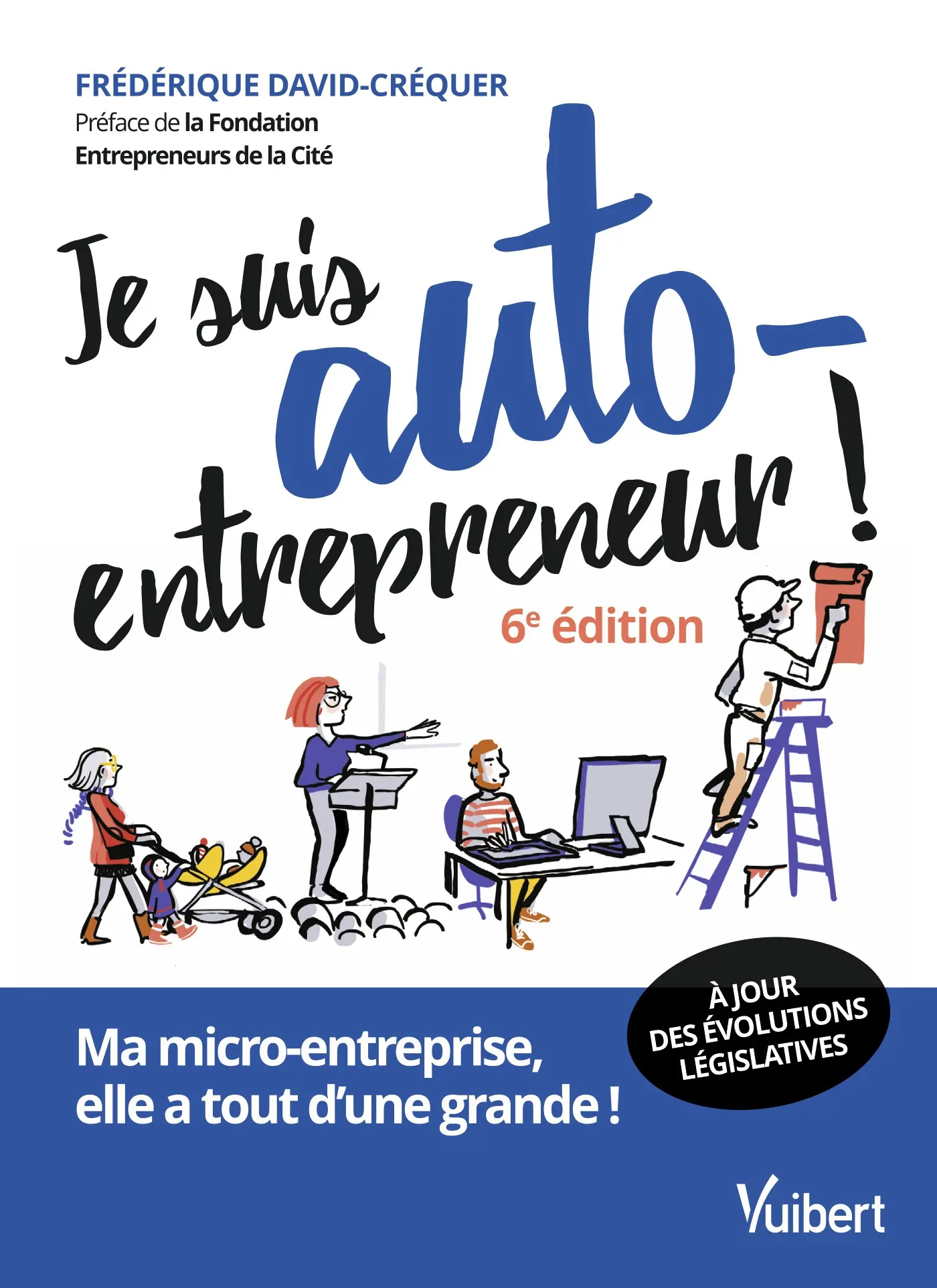 Couverture de Je suis auto-entrepreneur, de Frédérique David-Créquer.